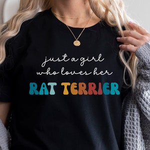 Rat Terrier Dog Shirt Gift for Girl or Woman - Funny Dog T-Shirt - Rat Terrier Dog Owner Tee Birthday Gift for Pet Lover