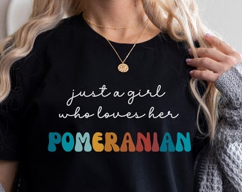 Pommeren Hond Shirt Cadeau voor Meisje of Vrouw - Grappige Hond T-Shirt - Pommerse Hond Eigenaar Tee Verjaardagscadeau voor Huisdier Lover