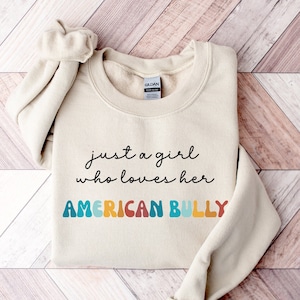 American Bully Dog Retro Sweatshirt Gift for Girl or Woman - Funny Dog Sweater - American Bully Dog Owner Sweatshirt Gift for Pet Lover