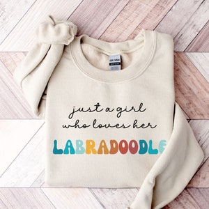 Labradoodle Dog Retro Sweatshirt Gift for Girl or Woman - Funny Dog Sweater - Labradoodle Dog Owner Sweatshirt for Pet Lover