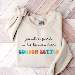 Gordon Setter Dog Retro Sweatshirt Gift for Girl or Woman - Funny Dog Sweater - Gordon Setter Dog Owner Sweatshirt for Pet Lover