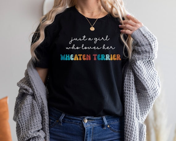 Just A Girl Who Loves Soft Coated Wheaten Terrier T-Shirt Just A Girl Who Loves Soft Coated Wheaten Terrier T-Shirt