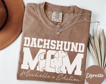 Dachshund Mom Comfort Colors Shirt, Wiener Dog Mama Sweatshirt, Dog Mom Gift, Best Friend Doxie Print, Sausage Dog Lover Tee, Cute Gift Idea