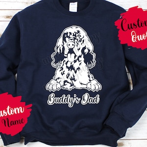 Personalized English Setter Dog Mom and Dad Sweatshirt, Lawerack Laverack Women Christmas Gift, Llewellyn Llewellin Setter Mommy Present