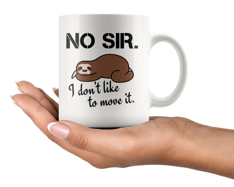 Funny Sloth Coffee Mug Lazy Sloth Lover Gift Sloth Life Etsy
