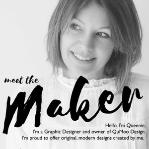 May include: Monochrome image of a smiling woman with short hair. The text "meet the Maker" is displayed, along with the text "Hello, I'm Queenie, I'm a Graphic Designer and owner of QuMoo Design. I'm proud to offer original, modern designs."