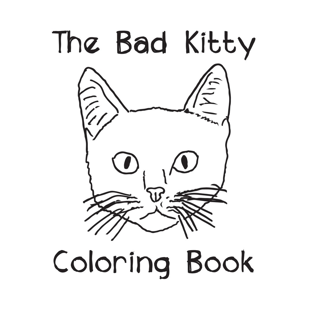 The Bad Kitty Coloring Book Funny - Il 1080xN.5388251305 Rvhe 