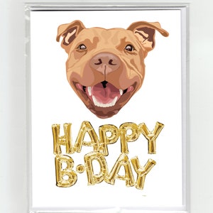 Pit Bull Dog & Gold Luftballons Happy Birthday Grußkarte, Süße lustige Illustration Fun