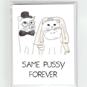 Carte de voeux pour mariage de chat avec la même chatte pour toujours, blague drôle de jeu de mots, couple amoureux, carte de mariage de chat, cadeau de la Saint-Valentin, cadeau pour lui, cadeau pour elle