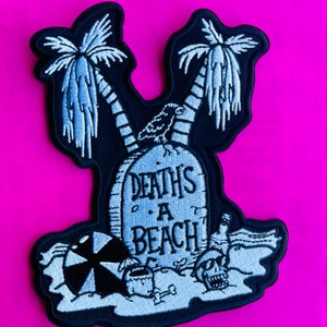 DEATH’S a BEACH 5” Embroidered Sew-on/Iron-on Patch! Goth Tiki Horror