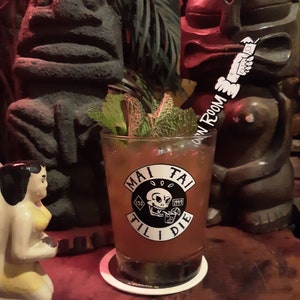 MAI TAI Til I DIE 15oz Tiki Cocktail Glass!