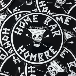 HOME BAR HOMBRE 4" Heavyweight vinyl sticker!