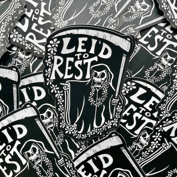 LEI'D TO REST 4" Grim Reaper Vinyl Sticker! Tiki Rockabilly Biker Style