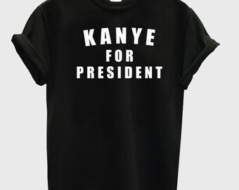 Kanye for president | Etsy Te koop: Kanye for president T shirts
