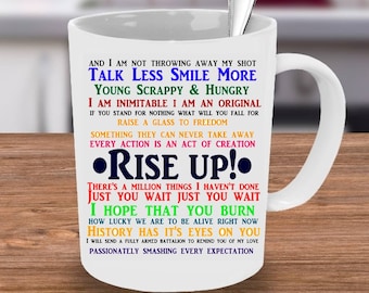 Alexander Hamilton Mug, Hamilton mug,  Musicals mug, Hamilton,  Hamilton quotes mug, Alexander Hamilton Quote, Hamilton Quote, Hamilton Cup