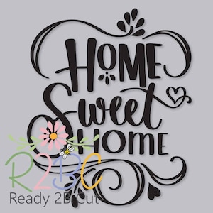 Home Sweet Home with swirls and hearts, SVG, DXF, PNG, Eps, Vector files for Silhouette, Cricut, Cutting Machines, Commercial Use