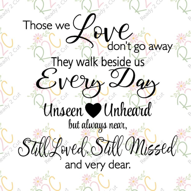 Those We Love Don't Go Away Memory Sympathy Sign SVG DXF - Etsy