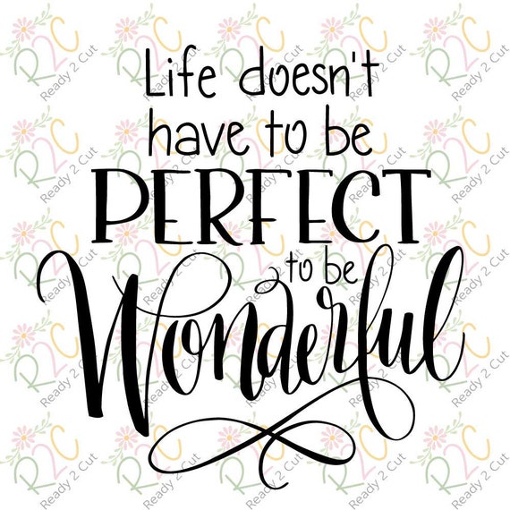 Perfect to Be Wonderful Digital Download Inspirational Quote Etsy