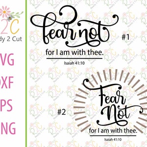 Fear Not SVG Design: Christian Quote, Cricut & Silhouette (Digital Download)