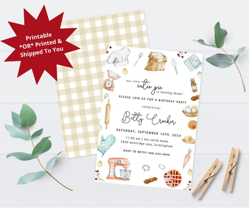 May include: A printable birthday party invitation with a watercolor illustration of baking supplies, including a mixer, rolling pin, and pie. The text reads "Our little cutie pie is turning three! Please join us for a birthday party - celebrating - Betty Crocker. Saturday, September 16th, 2024. 11:00 am | The Smith Home. 7830 Westridge Way, Birmingham. RSVP to Betsy 568.326.4896"