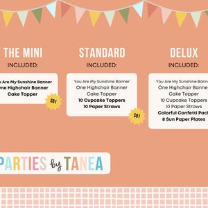 Może przedstawiać: Grafika przedstawiająca trzy r&oacute;żne opcje pakiet&oacute;w imprezowych: Mini, Standard i Deluxe. Każdy pakiet zawiera baner "You Are My Sunshine", baner na krzesło do karmienia i topper na tort. Pakiety Standard i Deluxe zawierają r&oacute;wnież dekoracje do babeczek, słomki papierowe i konfetti. Pakiet Mini kosztuje 61&nbsp;$, pakiet Standard kosztuje 91&nbsp;$, a pakiet Deluxe kosztuje 104&nbsp;$.