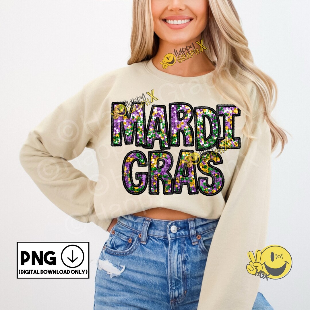 Mardi Gras Png Faux Sequin Faux Embroidery Sparkly Boujee Sublimation ...