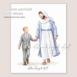 May include: Watercolor illustration of a custom portrait with Jesus and a child. The artwork features a figure in a white robe and blue cloak holding hands with a child in a gray suit. The text "Custom portrait with Jesus" is at the top.