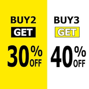 May include: A yellow and white graphic with black text. The text reads "BUY 2 GET 30% OFF" and "BUY 3 GET 40% OFF".