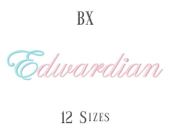 12 SIZE BX Fonts Edwardian Script Embroidery Fonts Embroidery Designs Embroidery Alphabets Letters Monogram Fonts - Instant Download