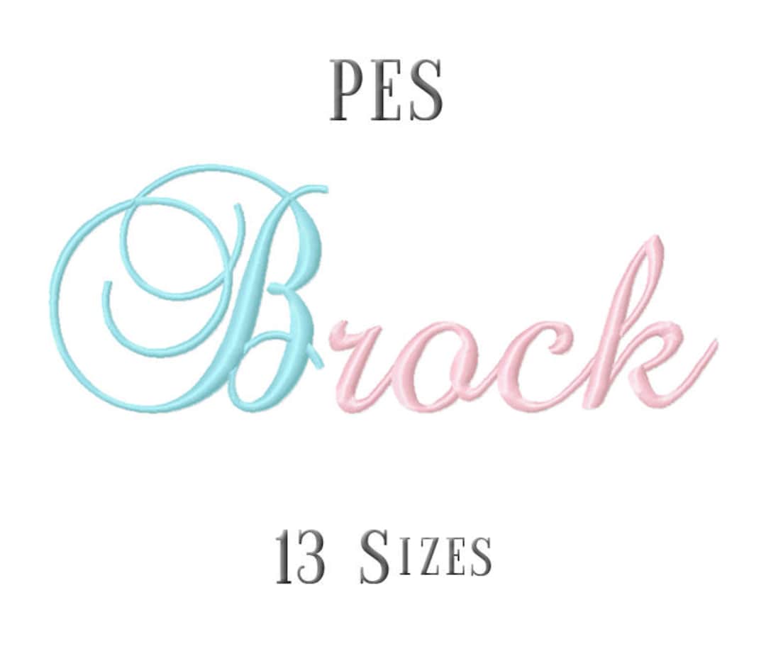 13 SIZE PES Fonts Brock Script Embroidery Fonts Embroidery Designs ...