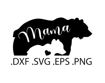 Mama Bear Silhouette - Mother&#39;s Day - Digital Download, Instant Download, svg, dxf, eps & png files included!