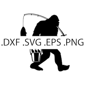 Sasquatch, Yeti, Bigfoot Gone Fishing - Digital Download, Instant Download, svg, dxf, eps & png files included!
