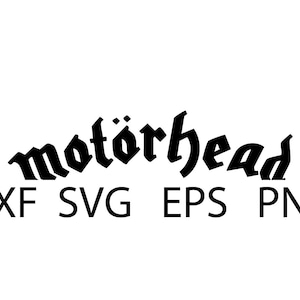 Motorhead - Rock Band Logo - Digital Download, Instant Download, svg, dxf, eps & png files included!