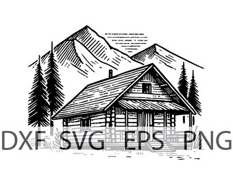 Rustic Cabin in the Mountains - Rustic Decor - Digital Download, Instant Download, svg, dxf, eps & png files included!