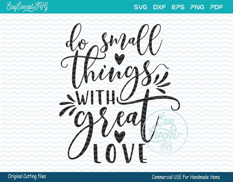 Do Small Things With Great Love Svg Instant Download Etsy