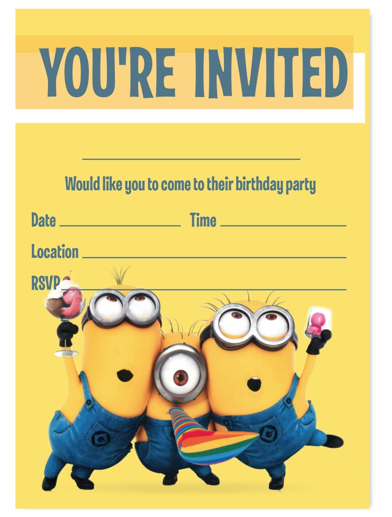 May include: A yellow birthday party invitation with three Minions characters. The invitation says "You're Invited" and has space to fill in the date, time, location, and RSVP information.