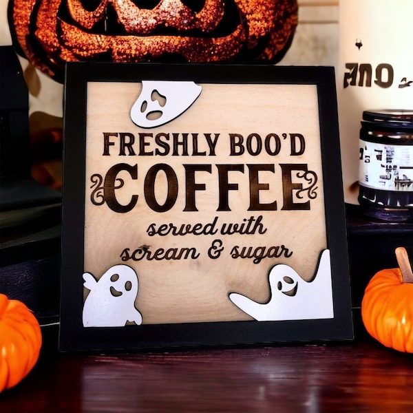 Freshly boo’d coffee sign, funny Halloween sign, coffee sign, Halloween sign, coffee sign, Halloween kitchen sign