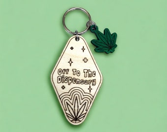 Off to the dispensary keychain, weed keychain, 420 keychain, marijuana keychain, dispensary keychain