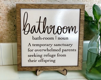 Bathroom sign, funny bathroom sign, bathroom definition sign, bathroom decoration, bathroom decor, kids bathroom. Stand not included