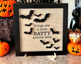 Batty sign , funny Halloween sign, family Halloween sign, Halloween sign, bat sign