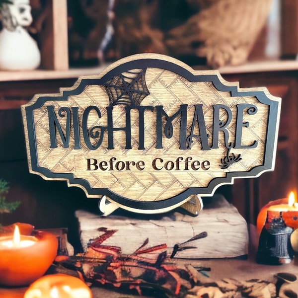 Nightmare before coffee sign, funny Halloween sign, coffee sign, Halloween sign, coffee sign, Halloween kitchen sign