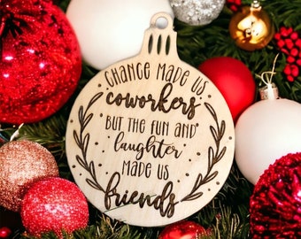 Coworker ornament, work ornament, staff ornaments, friend ornament, co-worker ornament, work friend ornament