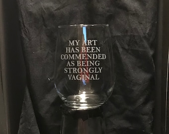 My Art Has Been Commended As Being Strongly Vaginal Vintage T-Shirt