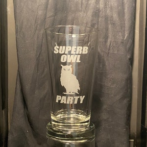 WWDITS Inspired &quot;Superb Owl Party&quot; Etched Glassware