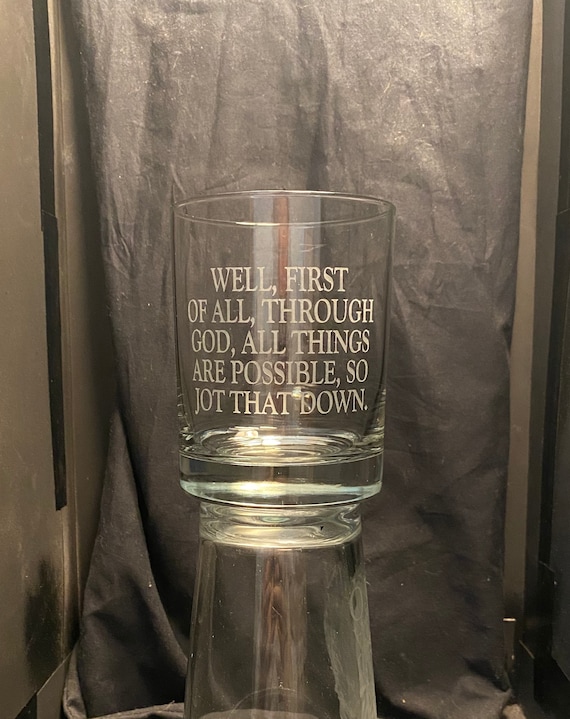 With God All Things are Possible Glass Tumbler With God All Things are Possible Glass Tumbler