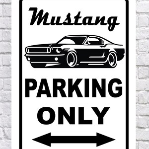 Mustang Parking Only,  10x14&quot; High Quality .040 Aluminum Sign, 10x14&quot;