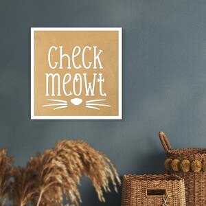 Check Meowt Wall Sign: Laserowo grawerowany MDF z podkładkami samoprzylepnymi - Zabawny wystrój dla miłośników kotów. Niepowtarzalny pomysł na prezent. Sarkastyczne cytaty na ścianę. Cat Pun