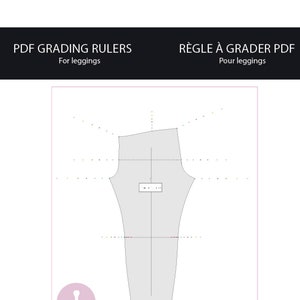 May include: A black and white printable PDF grading ruler for leggings. The ruler features a line drawing of a pair of leggings with markings for grading sizes. The text "Adult legging grading" and "Gradation legging adulte" is included on the ruler.