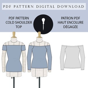 May include: A digital download PDF pattern for a cold shoulder top. The pattern includes seam allowance and is available in English and French. The image shows three mannequins wearing the top in different colors.