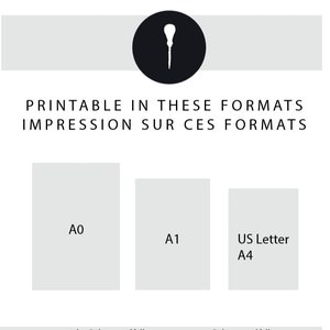 May include: A white graphic with the text "PRINTABLE IN THESE FORMATS IMPRESSION SUR CES FORMATS". The image shows paper sizes A0, A1, and US Letter A4. A black circle with a white design is at the top. Social media handles are at the bottom.